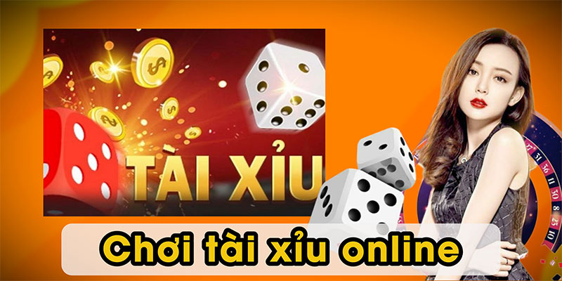 Chơi tài xỉu online