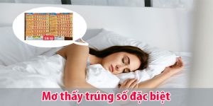 Mơ thấy trúng số đặc biệt Vietlott 